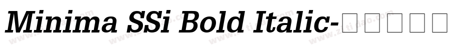 Minima SSi Bold Italic字体转换